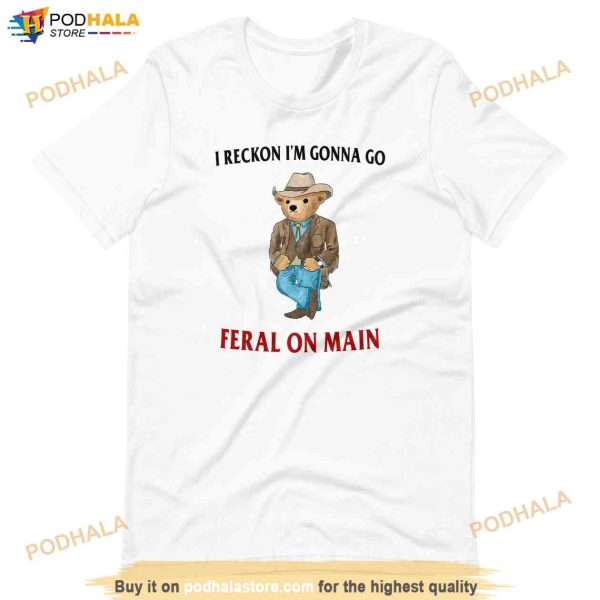 Feral on Main Serenity Bear Shirt