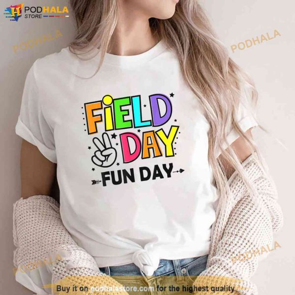 Field Day Fun Day Last Day Of School Teacher Student Shirt