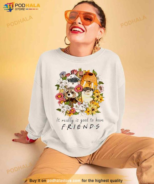 Floral Rocket Racoon It Really Is Good To Have Friends Shirt