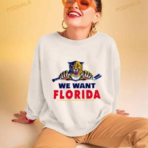 Florida Panthers We Want Florida Shirt