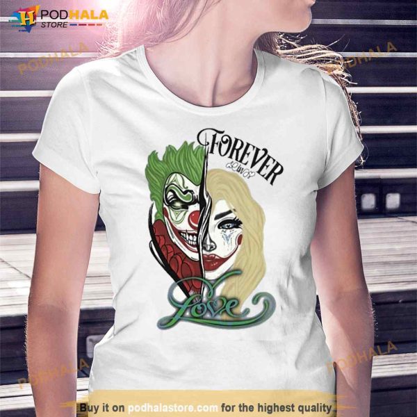 Forever In Love Joker & Harley Quinn Shirt