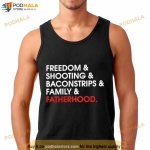 Freedom Shooting Baconstrips Family Fatherhood Shirt