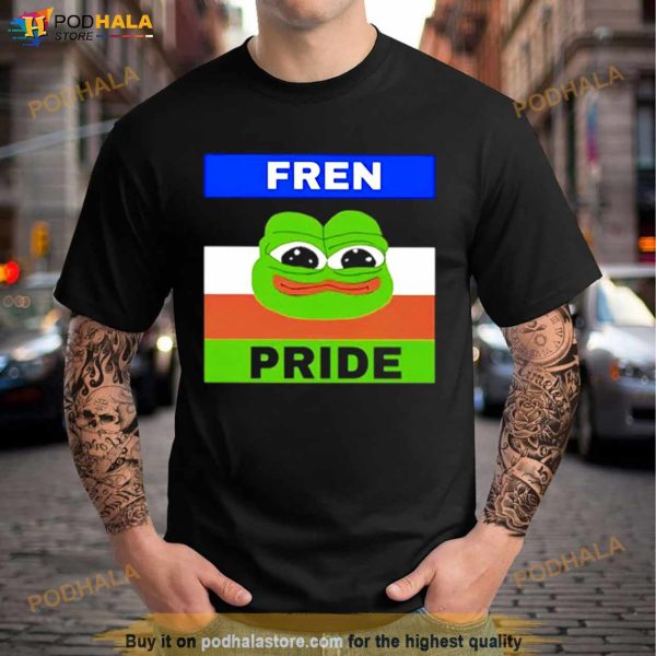 Fren Pride Pepe Shirt