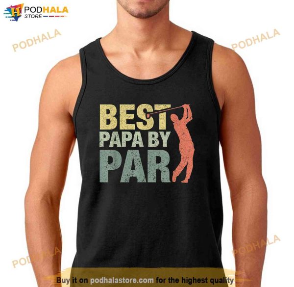 Funny Best Papa By Par Fathers Day Golf Shirt Gift Grandpa Shirt