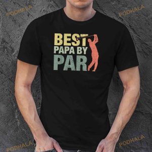 Funny Best Papa By Par Fathers Day Golf Shirt Gift Grandpa Shirt 3