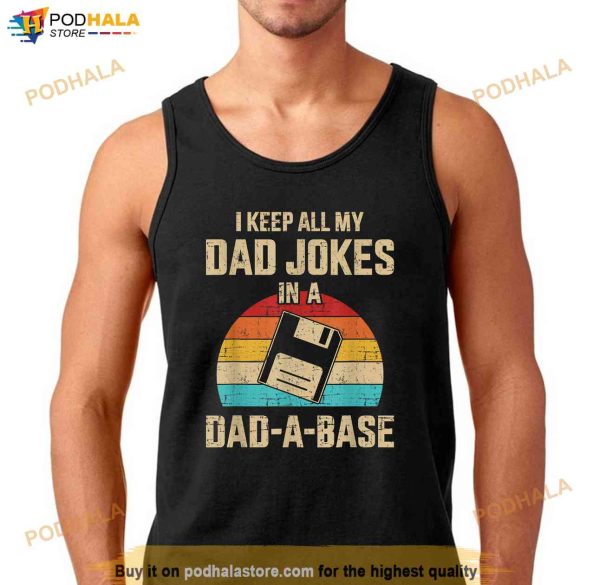Funny Dad Jokes In Dadabase Vintage For Fathers Day Shirt