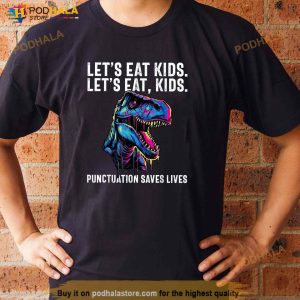 Funny Dinosaur Funny Grammar Grammar Joke Punctuation Shirt 2