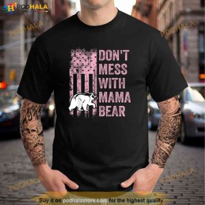 Funny Dont Mess with Mama Bear USA American Flag Mothers Trending Shirt