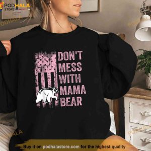 Funny Dont Mess With Mama Bear Usa American Flag Mothers Trending Shirt 3