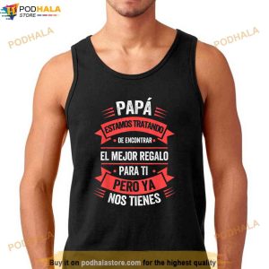 Funny Fathers Day Shirt Spanish Dad from Daughter Son Shirt