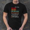 Funny Happy Fathers Day From Dog Treats To Dad Quote Shirt