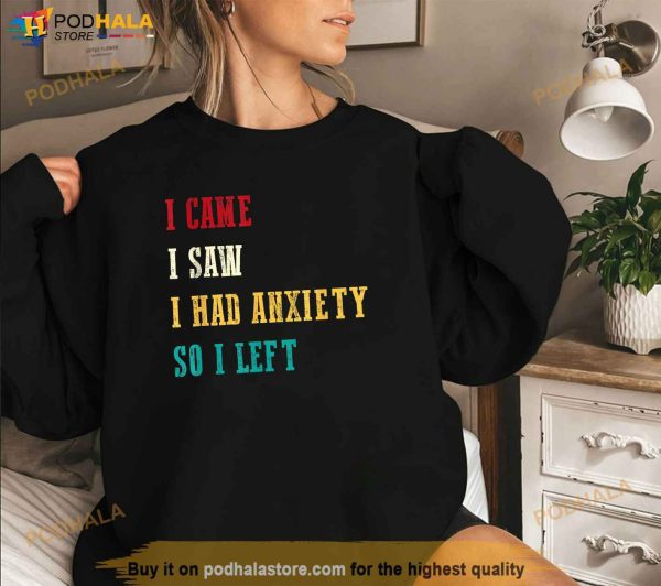 Funny I Came I Saw For Women Humor Retro For Women And Men Shirt
