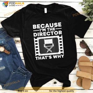Funny Movie Director For Men Women Filmmaker Film Producer Shirt