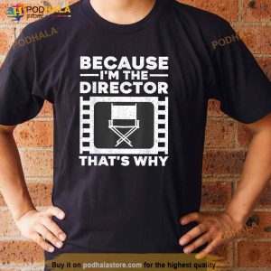 Funny Movie Director For Men Women Filmmaker Film Producer Shirt 3