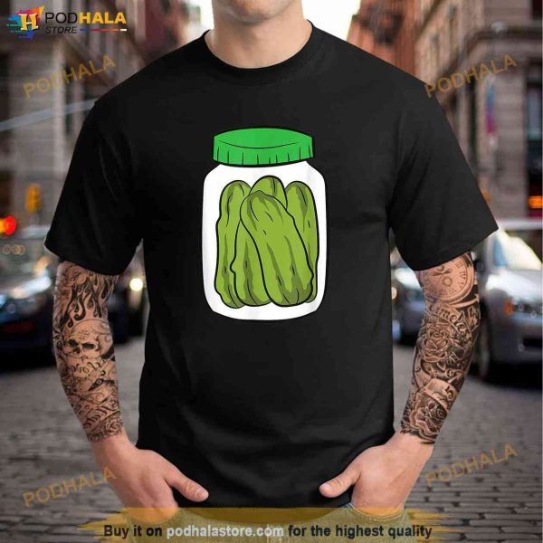Glass Of Pickles Dill Pickles Pickles Jar Love Pickles Shirt