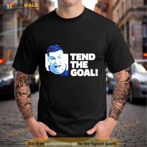Goaltender Tend The Goal Shirt 2
