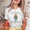 God Grant Me The Serenity To Accept The Vibes That Aren’t Rootin Tootin Shirt, Serenity Bear Shirt