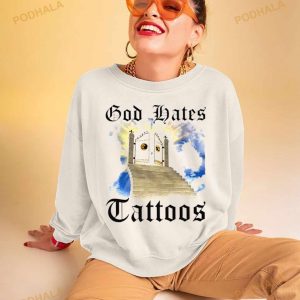 God Hates Tattoos Unisex T Shirt