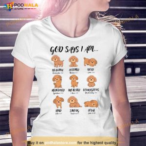 God Says I Am Dog Beauthul Accepien Bold Shirt