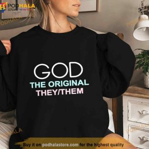 God The They Them Shirt 1