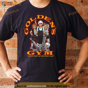 Golden's Gym The Golden Girls Shirt 2