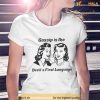 Gossip Is The Devil’s First Language Shirt