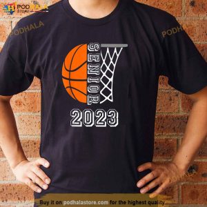Graduate Senior Class 2023 Graduation Basketball Player Gift Shirt