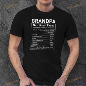 Grandpa Nutritional Facts Funny Grandfather Fathers Day Shirt, Great Father's Day Gifts