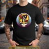 Grateful Dead Vote This Darkness Has Got To Give Shirt
