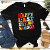 Groovy Happy Last Day of School Teacher Student Graduation Shirt