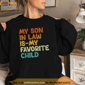 Groovy My Son In Law Is My Favorite Child Son In Law Funny Shirt