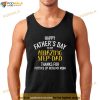 Happy Fathers Day Step Dad Shirt