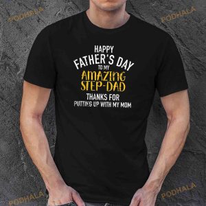 Happy Fathers Day Step Dad Shirt 3