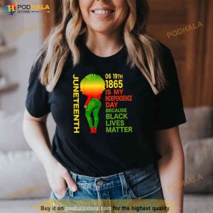 Happy Juneteenth Black Lives Matter Black Women Shirt 2