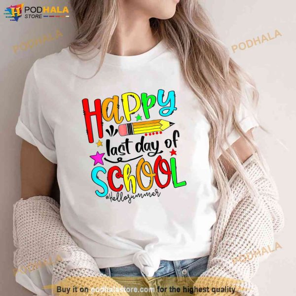 Happy Last Day Of School Hello Summer Shirt For Teacher Student Shirt