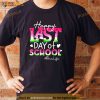 Happy Last Day Of School Para Life Watermelon Summer Vibes Shirt