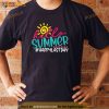 Happy Last Day Of School Hello Summer Teacher Student Shirt