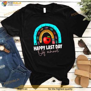 Happy Last Day Of School Shirt Teacher Student Graduation Gift Shirt 3