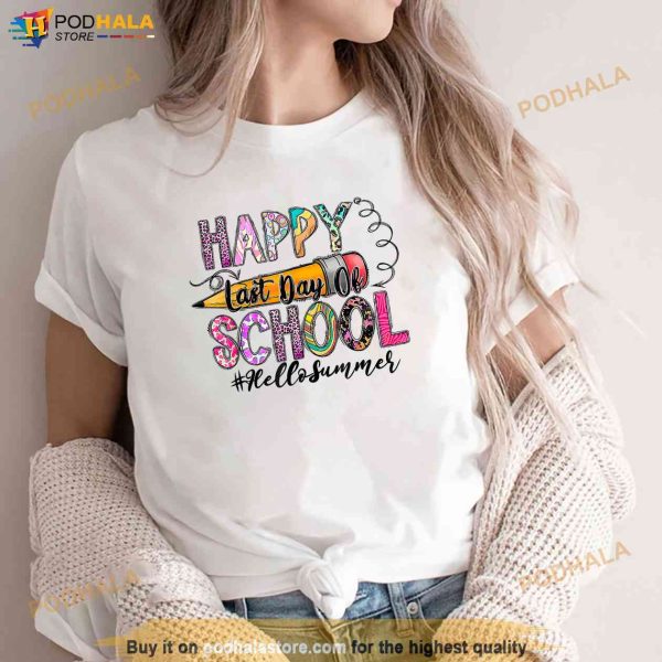 Happy Last Day Of School Shirts Hello Summer Teacher Student Shirt