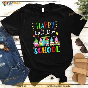 Happy Last Day Of School Teacher Student Graduation Gnomes Shirt