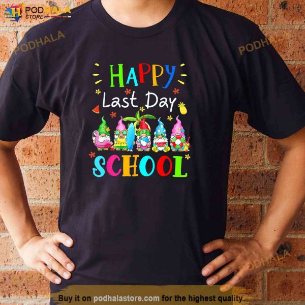Happy Last Day Of School Teacher Student Graduation Gnomes Shirt