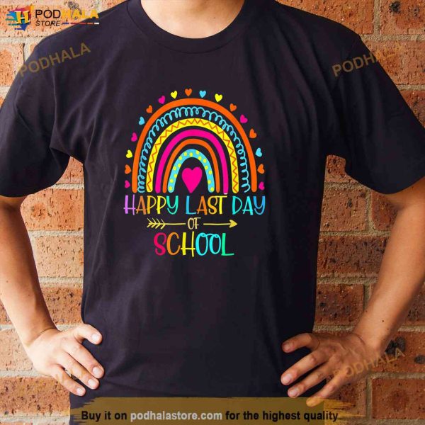 Happy Last Day Of School Teacher Student Graduation Rainbow Shirt