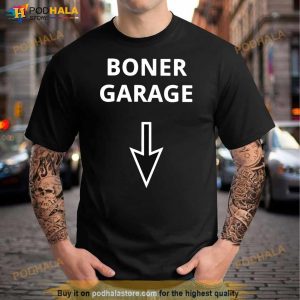 Hard Boner Garage Shirt 2