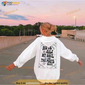 He Is Half My Soul As The Poets Say Hoodie, Song Of Achilles Sweatshirt Dead Poets Society