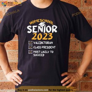 Homeschool Graduation Class Of 2023 Homeschool Senior Grad Shirt