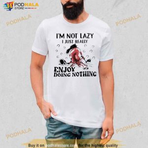 Horse I’m Not Lazy I Just Really Enjoy Doing Nothing Shirt