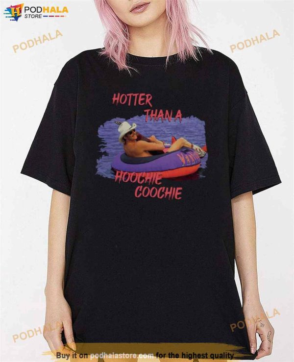 Hotter Than a Hoochie Coochie Shirt, Hoochi Mama Tour Shirt
