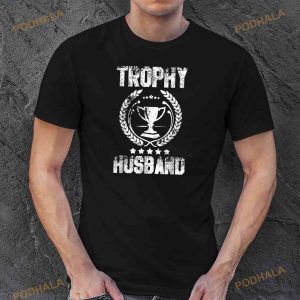 Husband Trophy Cup Design Gift Fathers Day Shirt 3