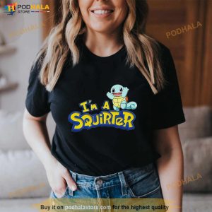 I'm A Squirter Shirt 2