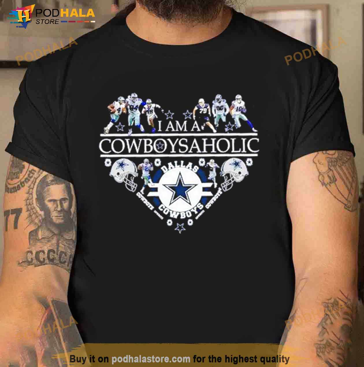 I am a Cowboysaholic heart Dallas Cowboys Shirt - Bring Your Ideas